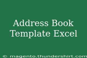 Unlock The Ultimate Address Book Template For Excel Today!