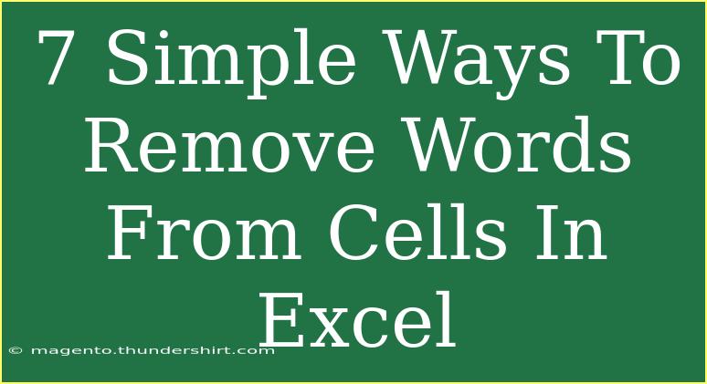 7 Simple Ways To Remove Words From Cells In Excel