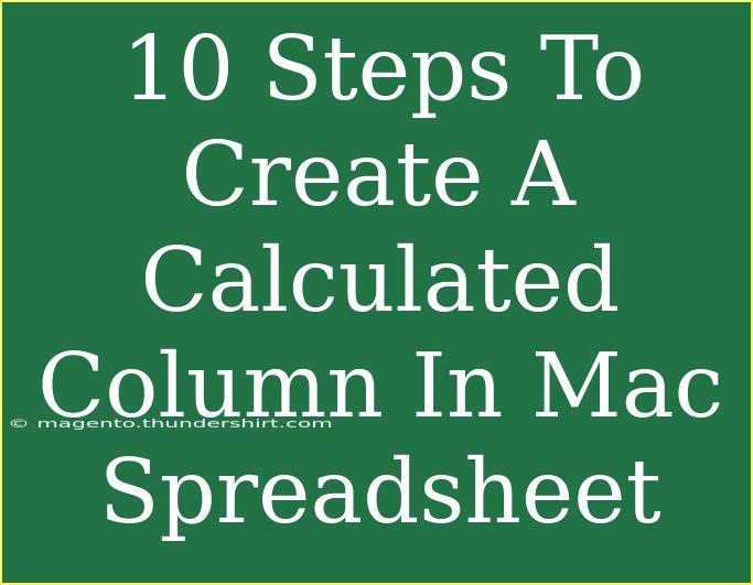 10 Steps To Create A Calculated Column In Mac Spreadsheet