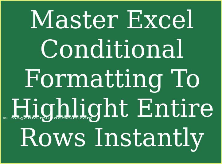 Master Excel Conditional Formatting To Highlight Entire Rows Instantly