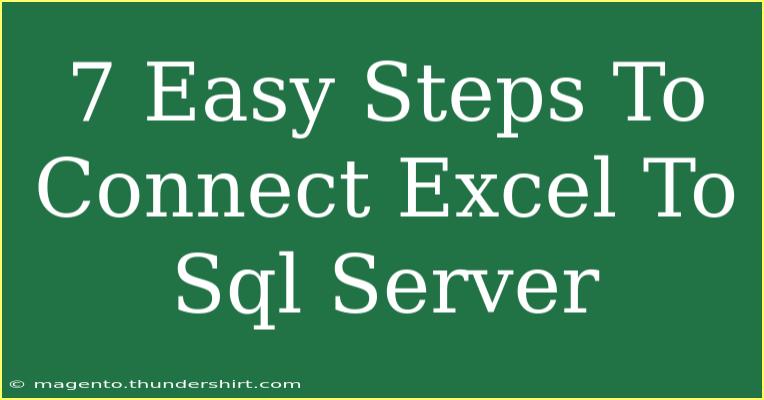 7 Easy Steps To Connect Excel To Sql Server