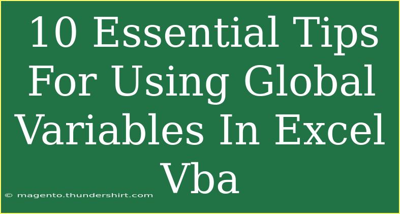 10 Essential Tips For Using Global Variables In Excel Vba