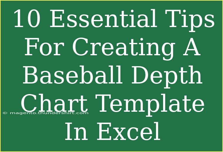 10 Essential Tips For Creating A Baseball Depth Chart Template In Excel