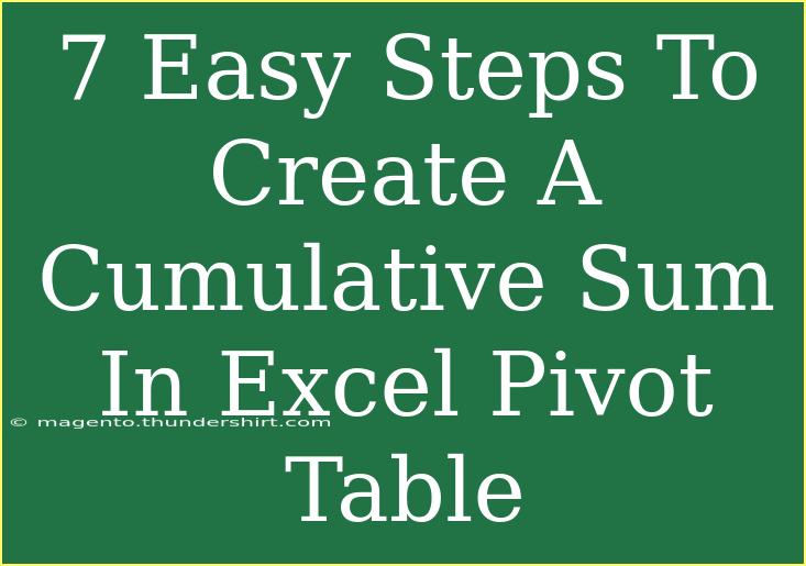 7 Easy Steps To Create A Cumulative Sum In Excel Pivot Table