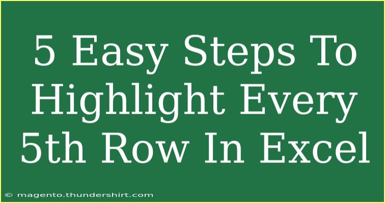 5 Easy Steps To Highlight Every 5th Row In Excel