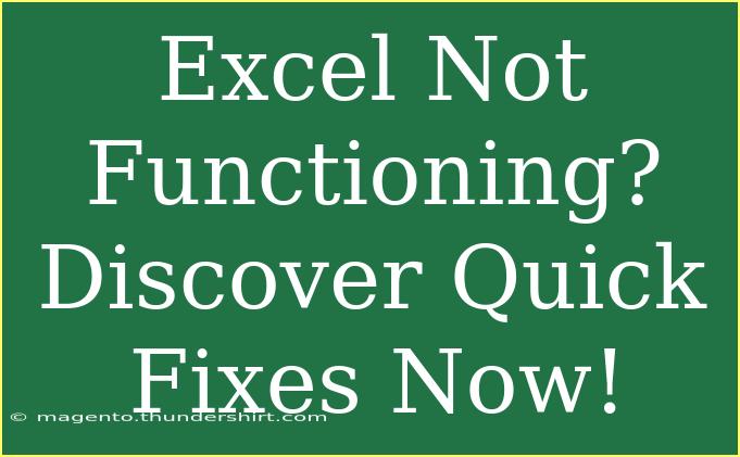 Excel Not Functioning? Discover Quick Fixes Now!