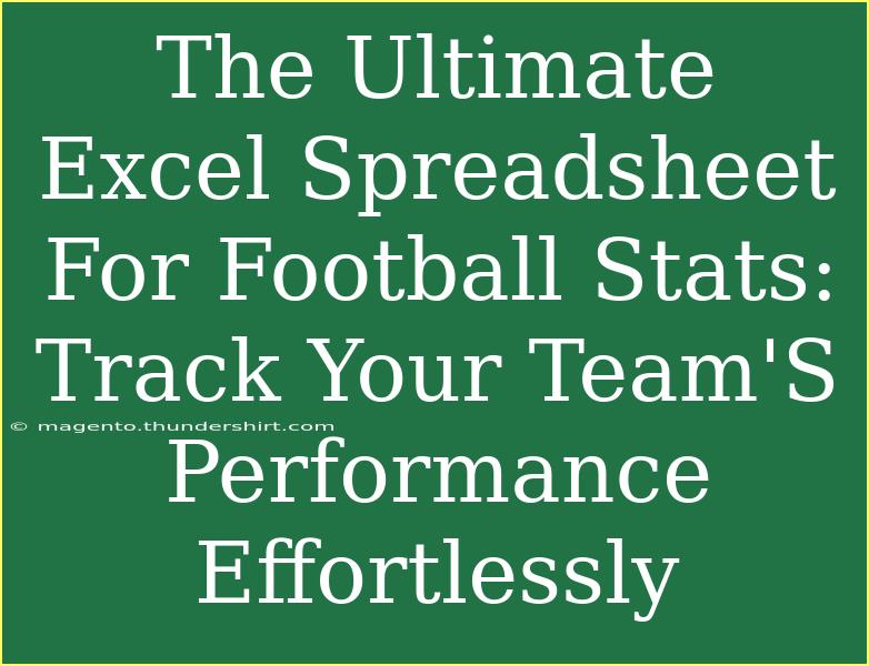 The Ultimate Excel Spreadsheet For Football Stats: Track Your Team'S Performance Effortlessly