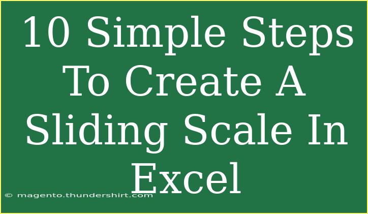 10 Simple Steps To Create A Sliding Scale In Excel