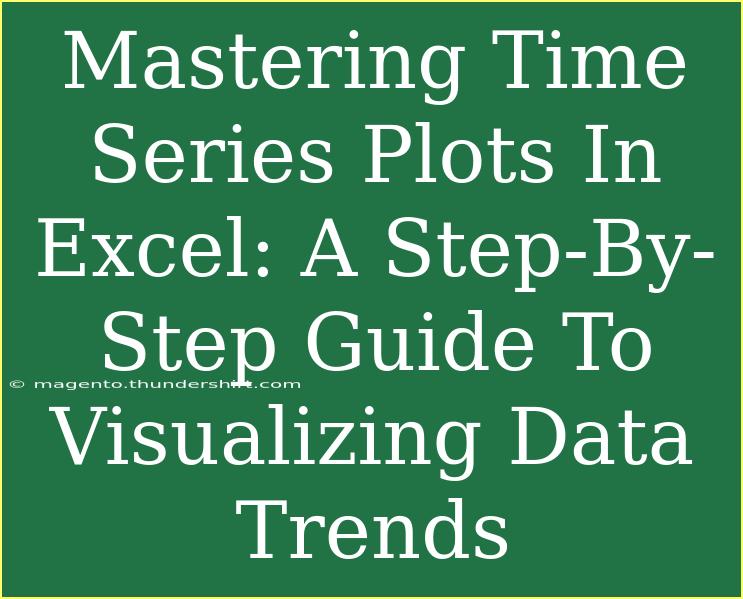 Mastering Time Series Plots In Excel: A Step-By-Step Guide To Visualizing Data Trends