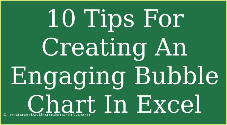 10 Tips For Creating An Engaging Bubble Chart In Excel