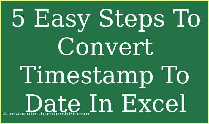 5 Easy Steps To Convert Timestamp To Date In Excel