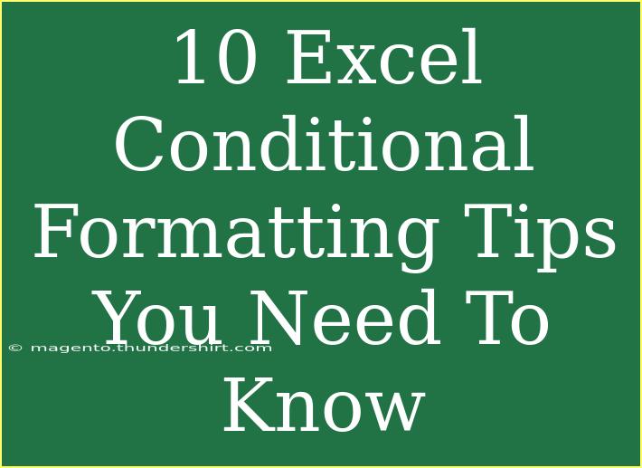 10 Excel Conditional Formatting Tips You Need To Know