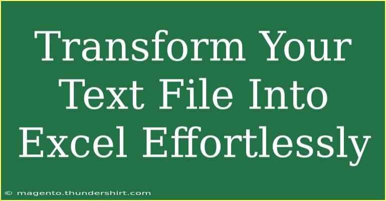 Transform Your Text File Into Excel Effortlessly