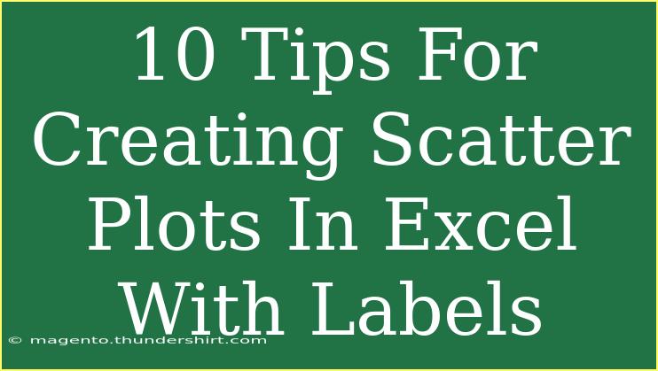 10 Tips For Creating Scatter Plots In Excel With Labels