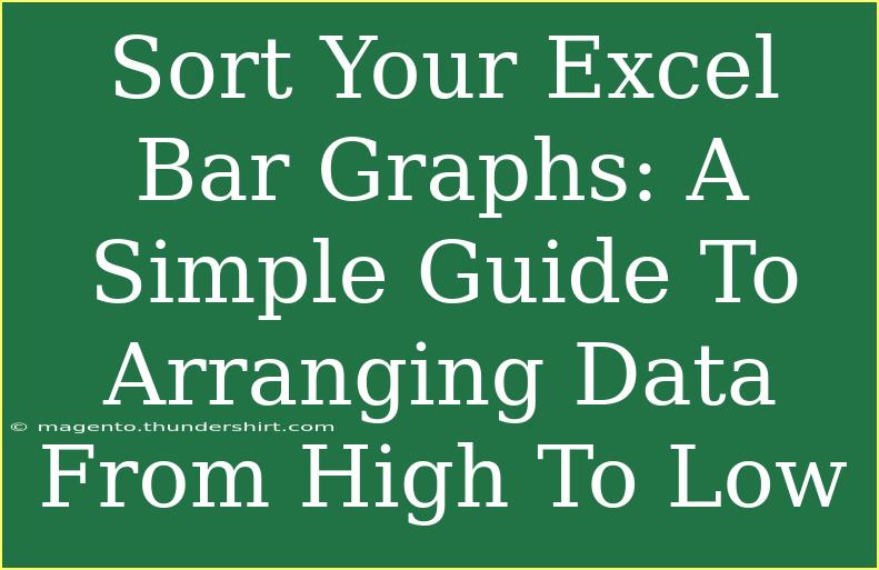 Sort Your Excel Bar Graphs: A Simple Guide To Arranging Data From High To Low