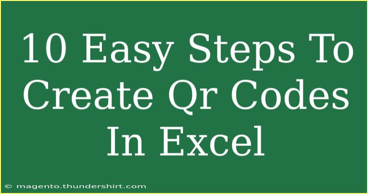 10 Easy Steps To Create Qr Codes In Excel