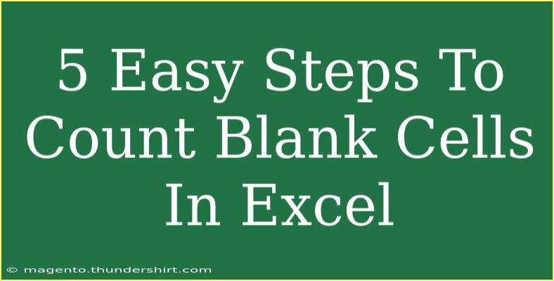 5 Easy Steps To Count Blank Cells In Excel