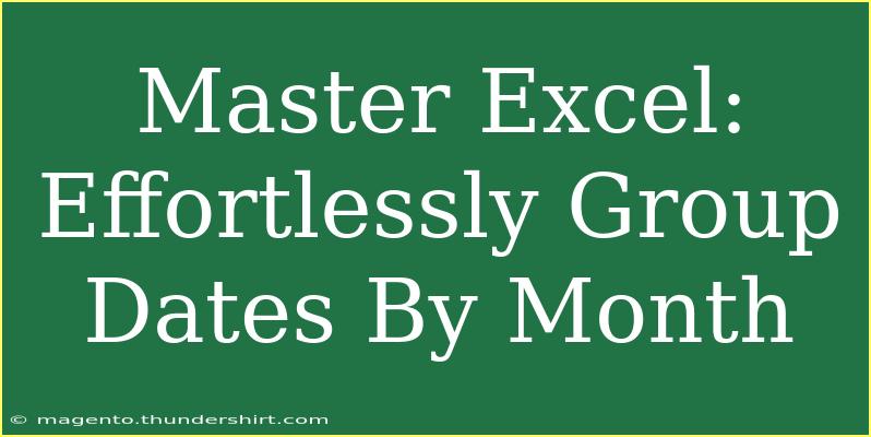 Master Excel: Effortlessly Group Dates By Month