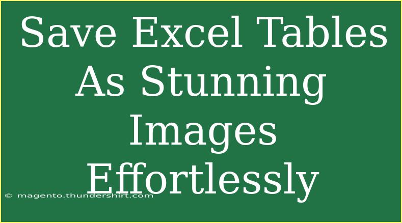 Save Excel Tables As Stunning Images Effortlessly