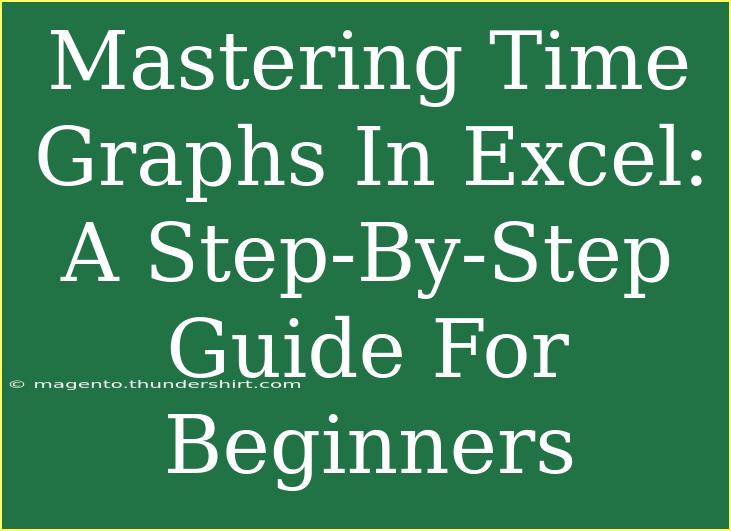 Mastering Time Graphs In Excel: A Step-By-Step Guide For Beginners