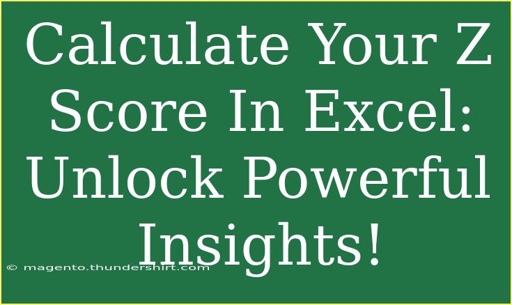 Calculate Your Z Score In Excel: Unlock Powerful Insights!