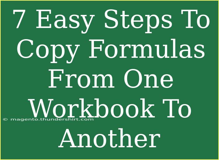 7 Easy Steps To Copy Formulas From One Workbook To Another