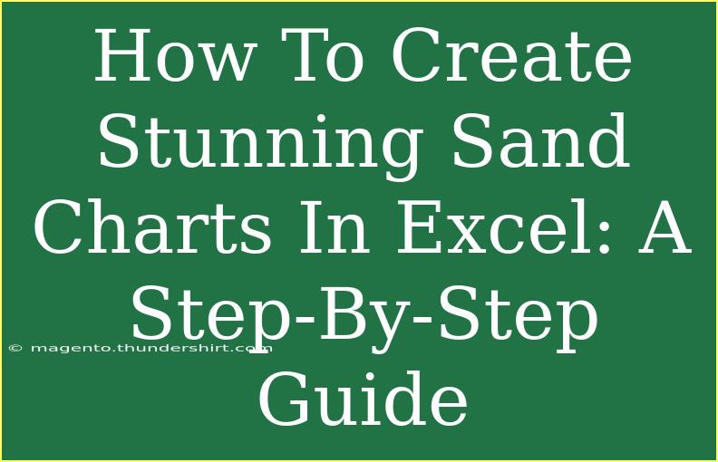 How To Create Stunning Sand Charts In Excel: A Step-By-Step Guide