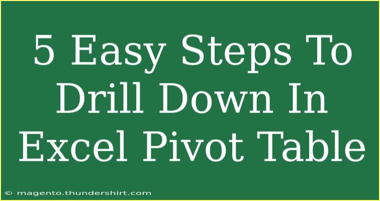 5 Easy Steps To Drill Down In Excel Pivot Table