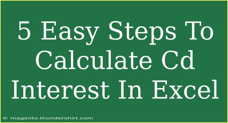 5 Easy Steps To Calculate Cd Interest In Excel