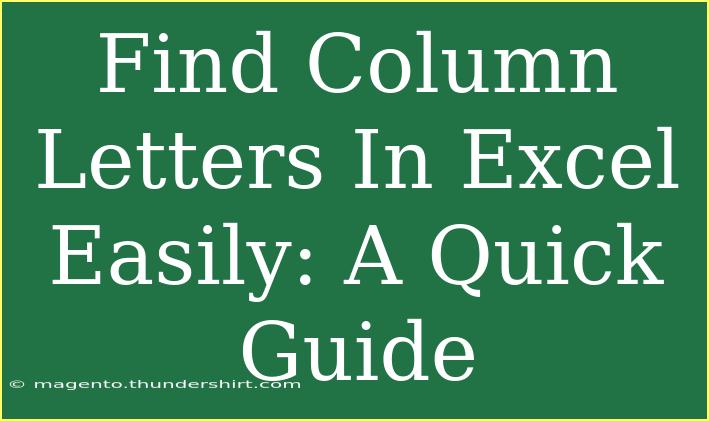 Find Column Letters In Excel Easily: A Quick Guide