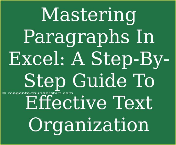 Mastering Paragraphs In Excel: A Step-By-Step Guide To Effective Text Organization