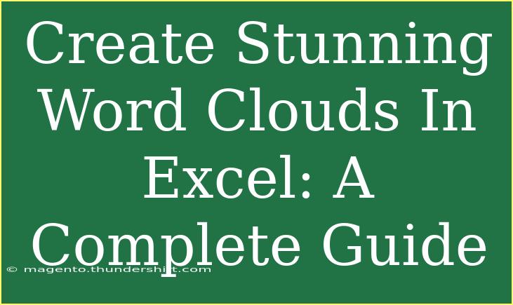 Create Stunning Word Clouds In Excel: A Complete Guide