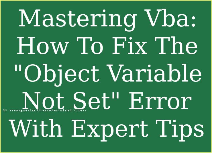 Mastering Vba: How To Fix The 