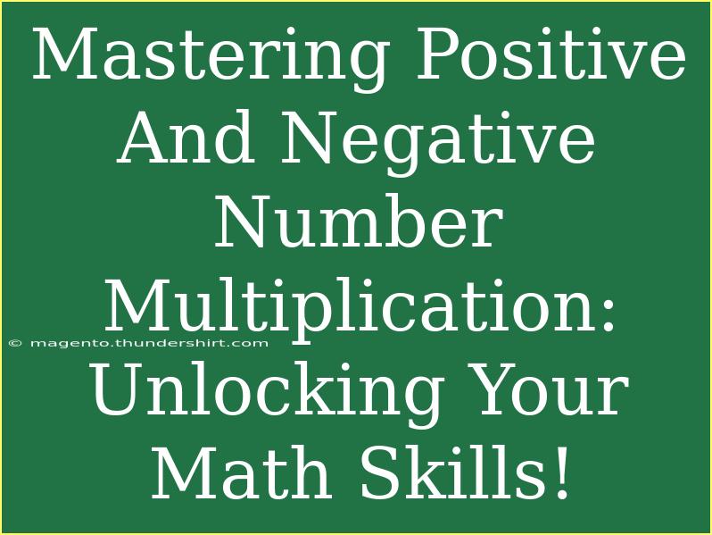 Mastering Positive And Negative Number Multiplication: Unlocking Your Math Skills!