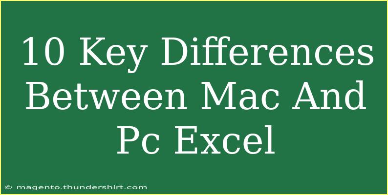 10 Key Differences Between Mac And Pc Excel