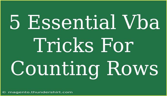 5 Essential Vba Tricks For Counting Rows