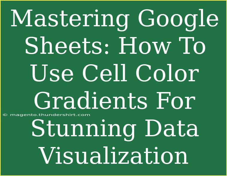 Mastering Google Sheets: How To Use Cell Color Gradients For Stunning Data Visualization