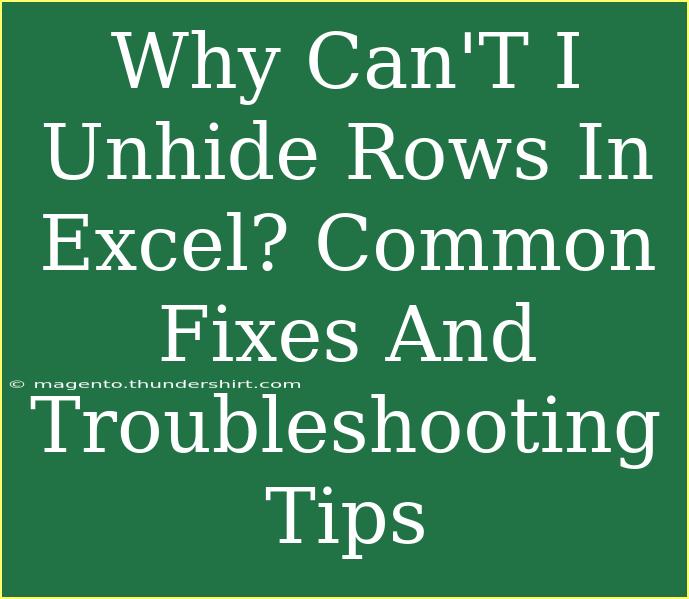 Why Can'T I Unhide Rows In Excel? Common Fixes And Troubleshooting Tips