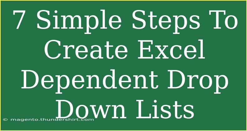 7 Simple Steps To Create Excel Dependent Drop Down Lists