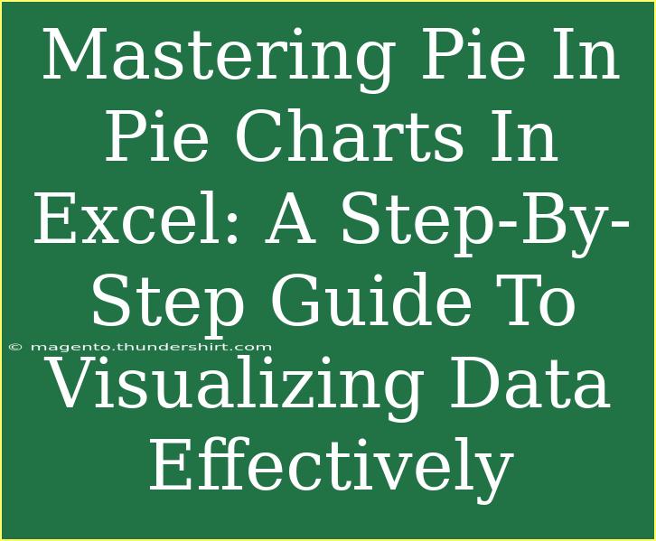 Mastering Pie In Pie Charts In Excel: A Step-By-Step Guide To Visualizing Data Effectively