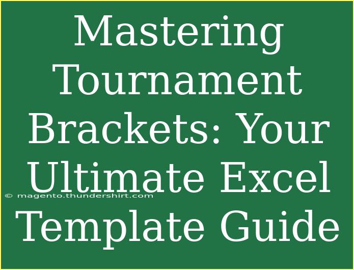 Mastering Tournament Brackets: Your Ultimate Excel Template Guide