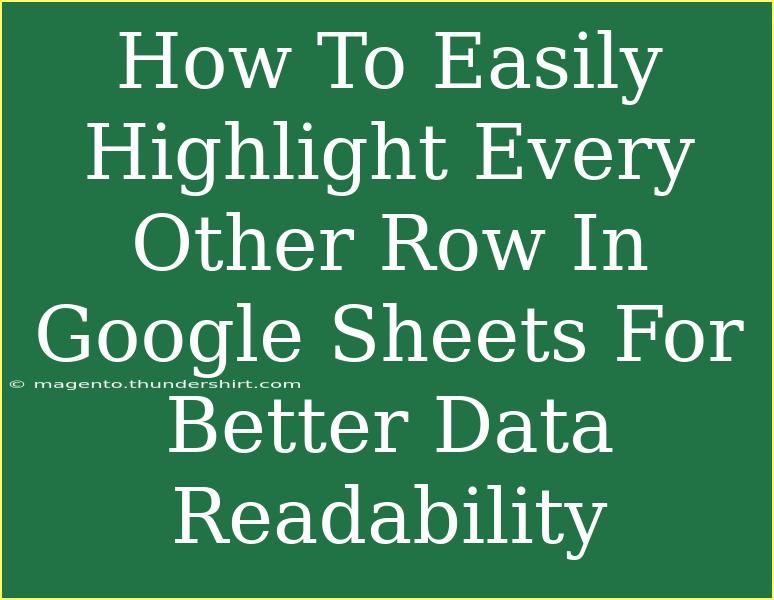 How To Easily Highlight Every Other Row In Google Sheets For Better Data Readability