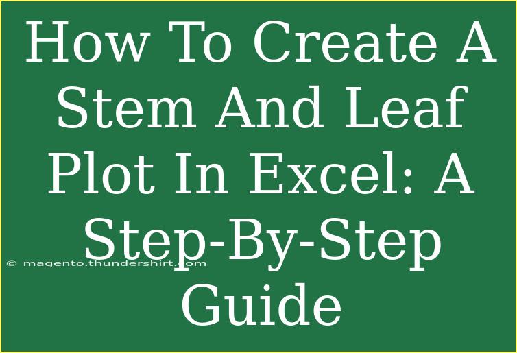 How To Create A Stem And Leaf Plot In Excel: A Step-By-Step Guide