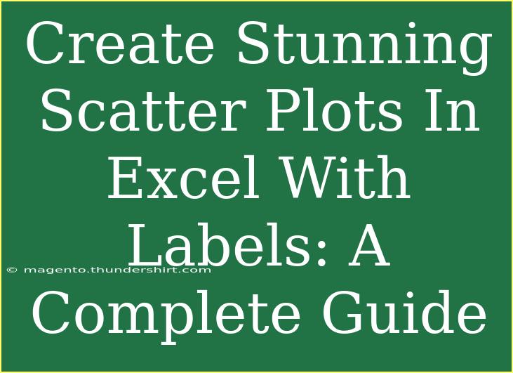 Create Stunning Scatter Plots In Excel With Labels: A Complete Guide