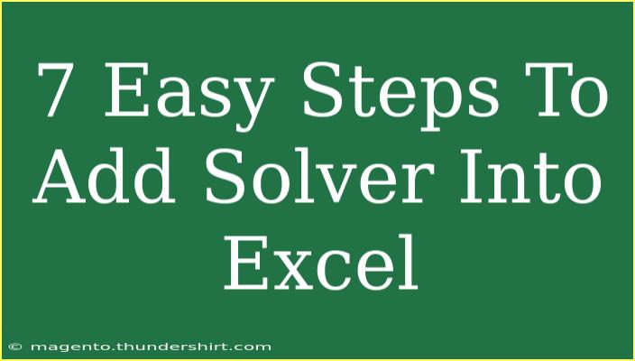 7 Easy Steps To Add Solver Into Excel