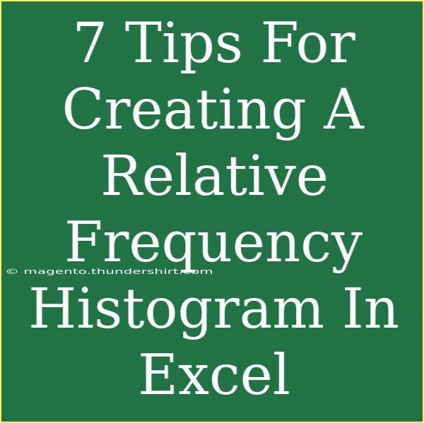 7 Tips For Creating A Relative Frequency Histogram In Excel