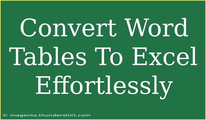 Convert Word Tables To Excel Effortlessly