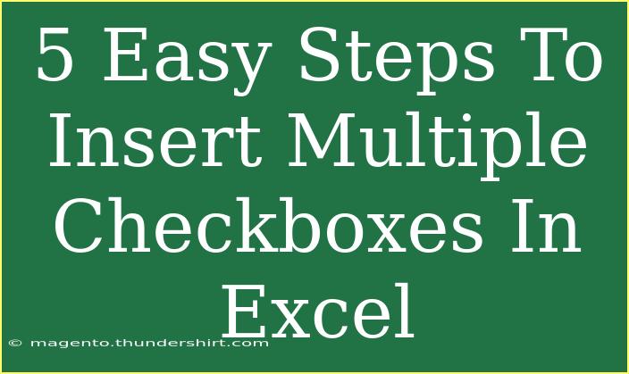 5 Easy Steps To Insert Multiple Checkboxes In Excel