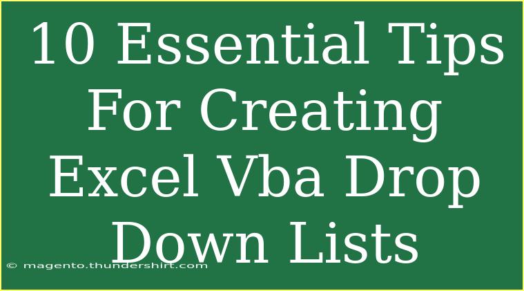 10 Essential Tips For Creating Excel Vba Drop Down Lists