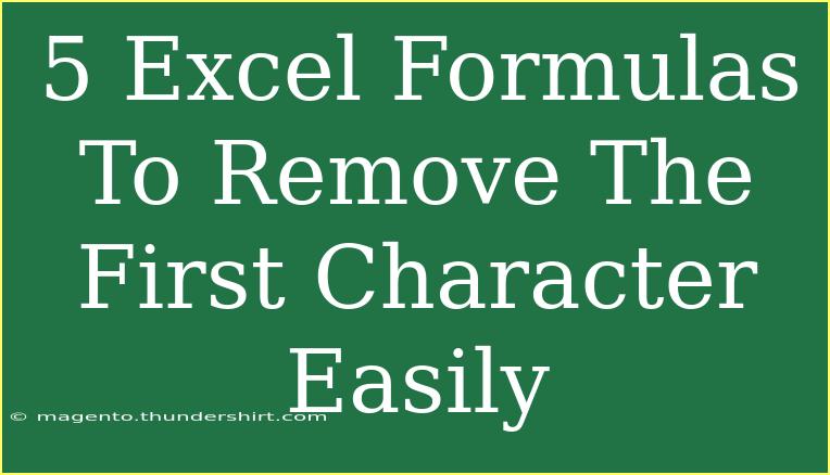 5 Excel Formulas To Remove The First Character Easily